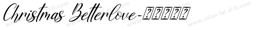 Christmas Betterlove字体转换